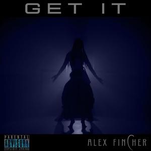 Get It (Explicit)