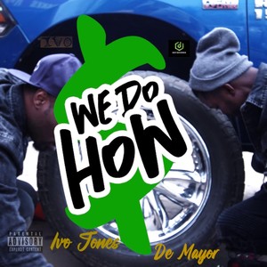 We Do How (feat. De Mayor) [Explicit]