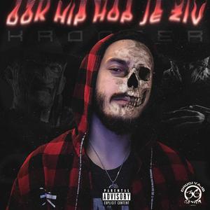 Dok Hip Hop Je Ziv (Explicit)