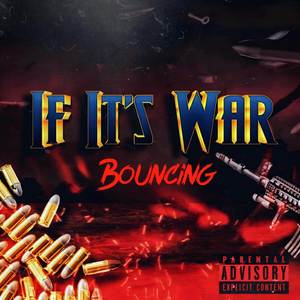 If It’s War (Explicit)