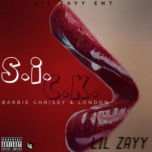 S. I. C. K. (London Remix|Explicit)