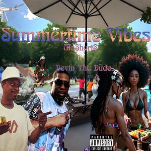 SUMMERTIME VIBEZ (feat. DEVIN THE DUDE & LA KREA)