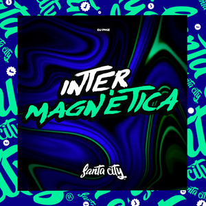 Intermagnética (Explicit)