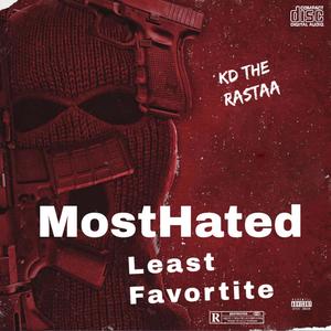 Most Hated Least Favorite (Explicit)