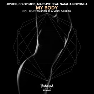 My Body (Tolkien 32, Vinci & Darrell Remix)