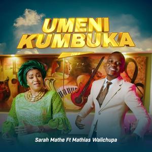 Umenikumbuka (feat. Mathias Walichupa)