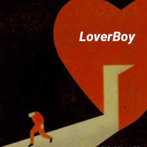 Loverboy (Explicit)