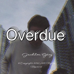 Overdue (Explicit)