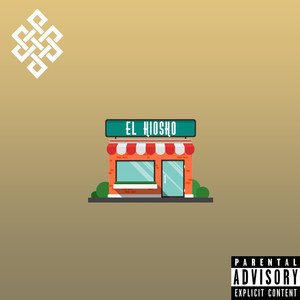 El Kiosko (Explicit)