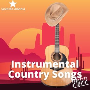 Instrumental Country Songs 2022