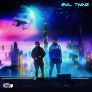 EVIL TWINZ (Explicit)