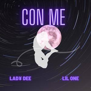 Con me(feat. Lil One) (Explicit)