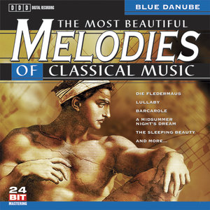 The Most Beautiful Melodies Of Classical Music, Vol. 4