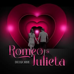 Romeo & Julieta