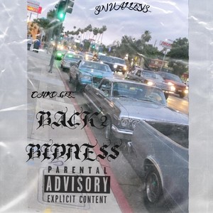 Back to the Bidness (Explicit)