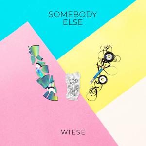 Somebody Else