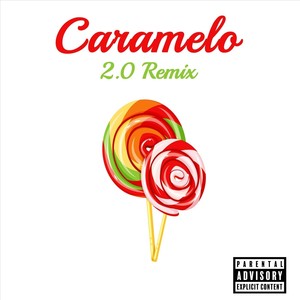 Caramelo (2.0 Remix)