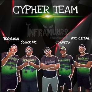 Cypher Team (Explicit)