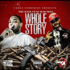 Whole Story (feat. Slim Deez) (Explicit)