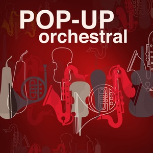 Pop-Up Orchestral