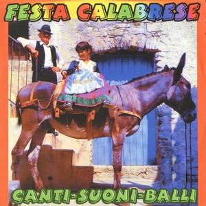 Festa calabrese (Canti suoni balli)