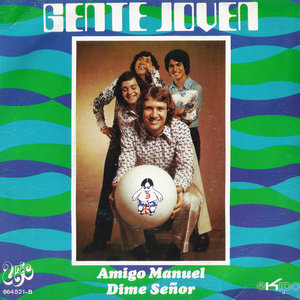 Amigo Manuel / Dime Señor - Single