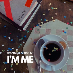 I'm Me