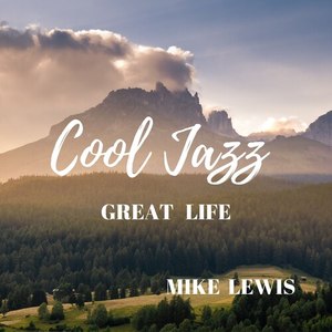 Cool Jazz Great Life