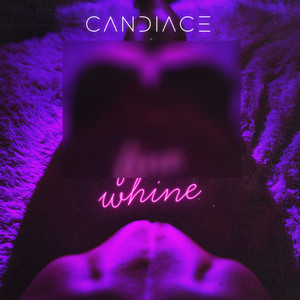 Fine Whine (Ima Get U Right) (Explicit)