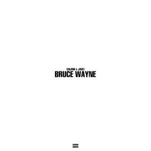 Bruce Wayne (Explicit)