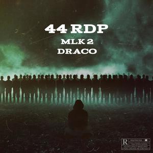 44 rdp (feat. Mlk 2) [Explicit]