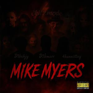 Mike meyers (feat. Trillmarcus & D1b Ahjy) (Explicit)