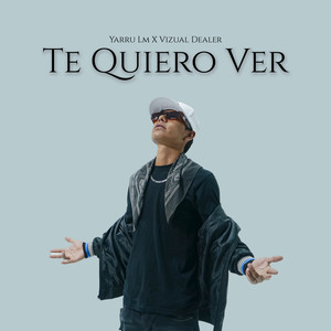 Te Quiero Ver (Explicit)