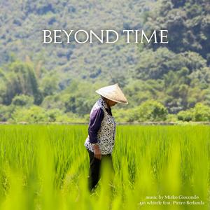 Beyond Time (feat. Pietro Berlanda)