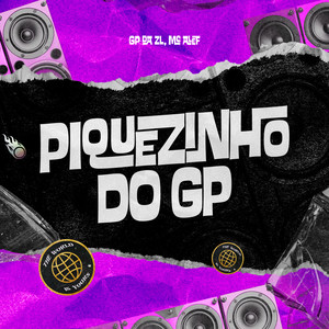 Piquezinho do GP (Explicit)