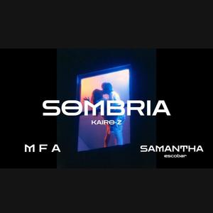 Sombria (feat. MFA & SAMANTHA ESCOBAR)