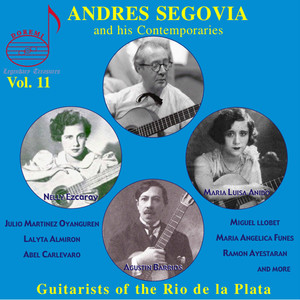 Segovia & Contemporaries, Vol. 11: Rio de la Plata Guitarists