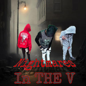 NIGHTMARES IN THE V (Explicit)