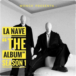 La Nave "The Album" Season 1