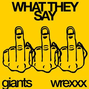 WHAT THEY SAY (Explicit)