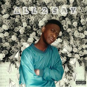 All 2 Say (Explicit)