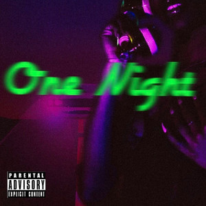 One Night (Explicit)