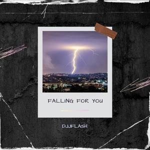 Falling For You