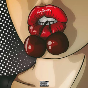 Caliente (Explicit)