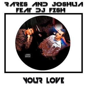 Your Love (feat. Dj Fish)
