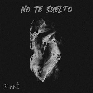 No te suelto