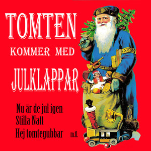 Tomten kommer med julklappar