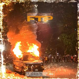 FTP (feat. $cottie Pimpin') [Explicit]