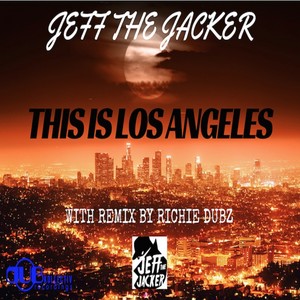This Is Los Angeles (Richie Dubz Remix)