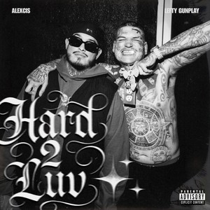 Hard 2 Luv (Explicit)